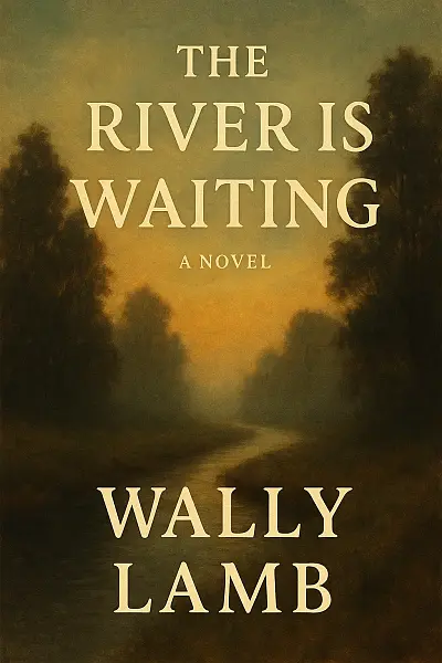 The River Is Waiting